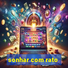 sonhar com rato